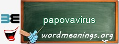 WordMeaning blackboard for papovavirus